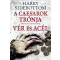 Vér és acél - A Caesarok trónja 2.