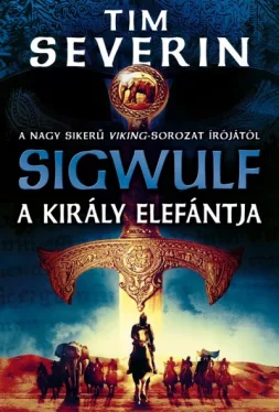 A király elefántja - Sigwulf 2.