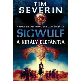 A király elefántja - Sigwulf 2.
