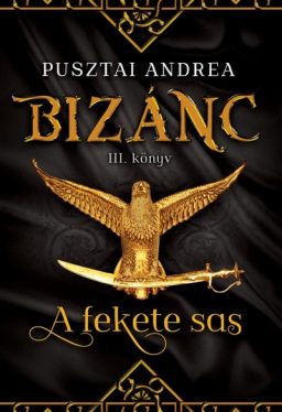 A fekete sas - Bizánc III.