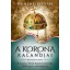 A korona kalandjai - Második könyv