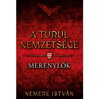 A turul nemzetsége - Merénylők