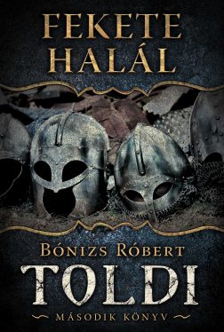 Fekete Halál - Toldi második könyv