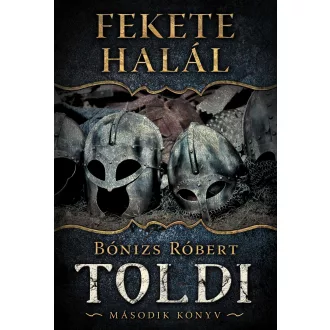 Fekete Halál - Toldi második könyv