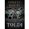 Fekete Halál - Toldi második könyv