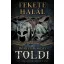 Fekete Halál - Toldi második könyv