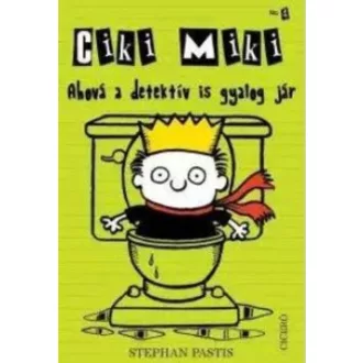 Ciki Miki No. 4. - Ahová a detektív is gyalog jár