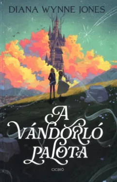 Diana Wynne Jones - A vándorló palota