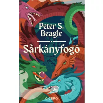 Peter S. Beagle - Sárkányfogó