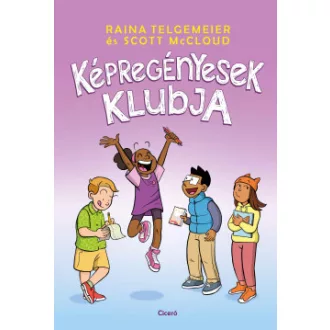 Scott Mccloud - Raina Telgemeier - Képregényesek klubja