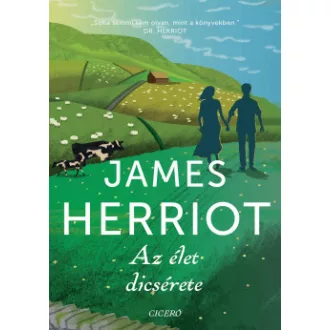 James Herriot - Az élet dicsérete