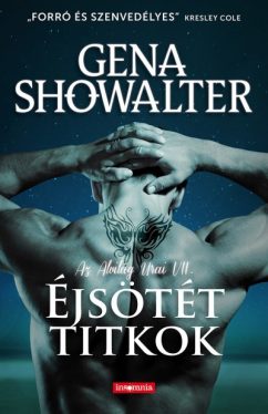 Éjsötét titkok - Az Alvilág Urai VII.