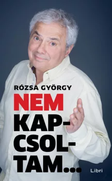 Nem kapcsoltam... 