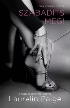 Szabadíts meg! - Találkozások - 1. rész