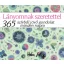Lányomnak szeretettel - 365 szívből jövő gondolat minden napra