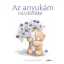 Az anyukám mindörökké