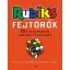 Rubik-fejtörők - 101 elképesztő logikai feladvány