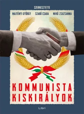 Kommunista kiskirályok 