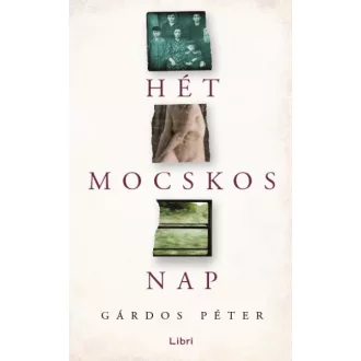 Hét mocskos nap