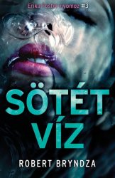 Sötét víz - Erika Foster nyomoz 3