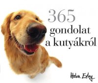 365 gondolat a kutyákról
