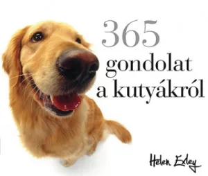 365 gondolat a kutyákról