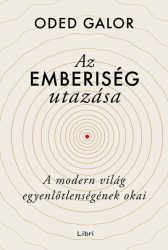   Az emberiség utazása - A modern világ egyenlőtlenségének okai