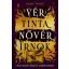 Vér, tinta, nővér, írnok