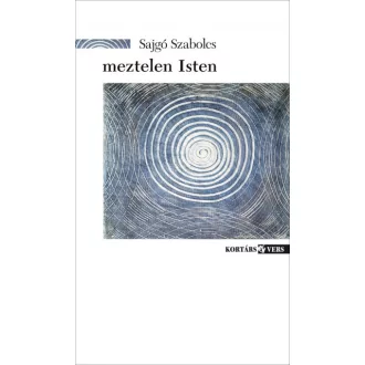 meztelen Isten - új versek