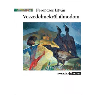 Veszedelmekről álmodom