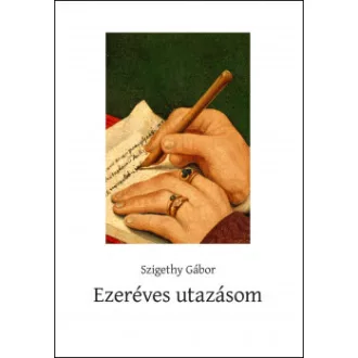 Ezeréves utazásom