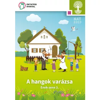 A hangok varázsa. Ének-zene 3. (OH-SNE-ENZ03T)