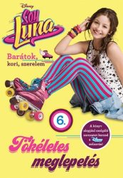 Soy Luna 6. - Tökéletes meglepetés 