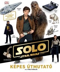 Star Wars - Solo - Képes útmutató 