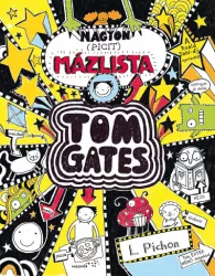 Nagyon (picit) mázlista - Tom Gates 6.