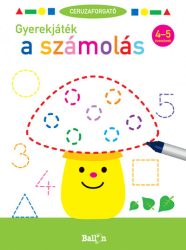 Ceruzaforgató - Gyerekjáték a számolás 4-5 éveseknek