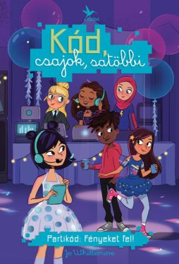 Partikód: Fényeket fel! - Kód, csajok, satöbbi 3. 