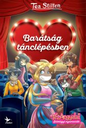Barátság tánclépésben - Tea Angyalai