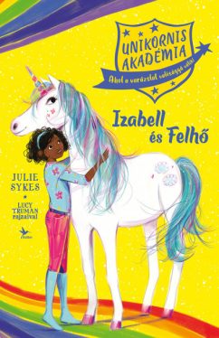 Izabell és Felhő - Unikornis Akadémia