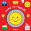 Hahó, itt vagyok! - Az én világom