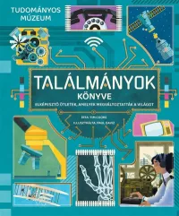   Találmányok könyve - Elképesztő ötletek, amelyek megváltoztatták a világot