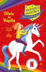 Olívia és Hópihe - Unikornis Akadémia