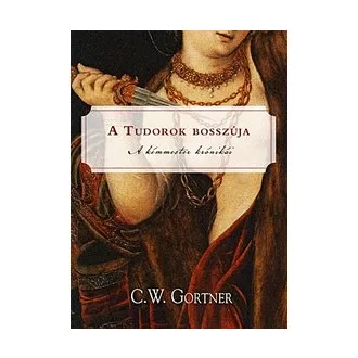 A Tudorok bosszúja - A kémmester krónikái
