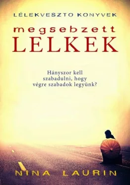 Megsebzett lelkek