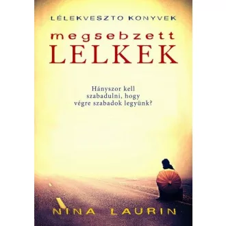 Megsebzett lelkek