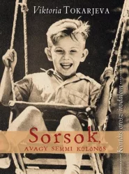 Sorsok, avagy semmi különös