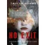 No exit