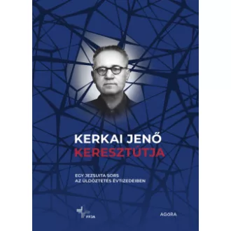 Kerkai Jenő keresztútja