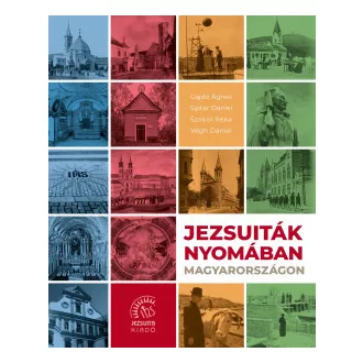 Jezsuiták nyomában Magyarországon