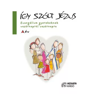 José María Rodríguez Olaizola SJ - Így szólt Jézus